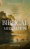 Biblical Meditation (Walking in His Word, #1) (eBook, ePUB)