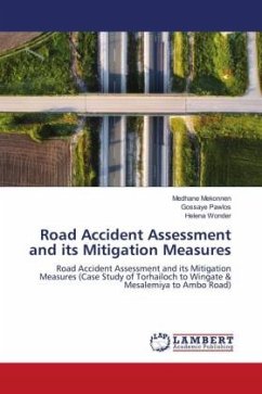 Road Accident Assessment and its Mitigation Measures - Mekonnen, Medhane;Pawlos, Gossaye;Wonder, Helena