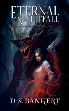 Cover Eternal Nightfall A Complete Collection Of Thriller Stories
