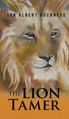 The Lion Tamer - Buchness, John Albert