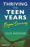 Thriving the Teen Years (eBook, ePUB)