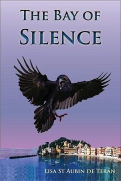The Bay of Silence (eBook, ePUB) - St Aubin De Terán, Lisa