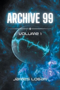 Archive 99 Volume 1 - Logan, James