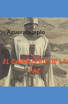 El caballero de la paz - Agueratemple