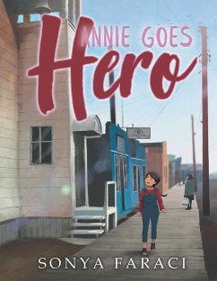 Annie Goes Hero - Faraci, Sonya