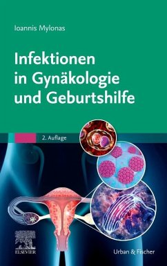Infektionen in Gynäkologie und Geburtshilfe - Mylonas, Ioannis
