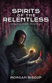 Spirits of the Relentless (Mordena Dawn, #2) (eBook, ePUB)