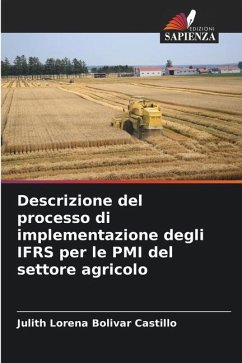 Descrizione del processo di implementazione degli IFRS per le PMI del settore agricolo - Bolivar Castillo, Julith Lorena