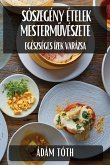 Sószegény Ételek Mesterm¿vészete