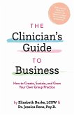 The Clinician's Guide to Business (eBook, ePUB)
