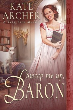 Sweep Me Up, Baron - Archer, Kate