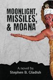 Moonlight, Missiles, and Moana