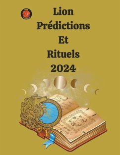 Lion Prédictions Et Rituels 2024 - Rubi, Angeline A.; Rubi, Angeline
