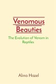 Venomous Beauties