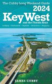 Key West & The Florida Keys The Cubby 2024 Long Weekend Guide