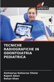 TECNICHE RADIOGRAFICHE IN ODONTOIATRIA PEDIATRICA