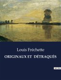 ORIGINAUX ET DÉTRAQUÉS