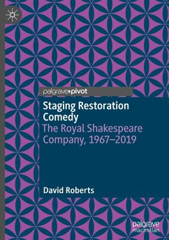 Staging Restoration Comedy - Roberts, David