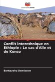 Conflit interethnique en Éthiopie : Le cas d'Alle et de Konso
