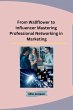 From Wallflower to Influencer Mastering... - Bild 1