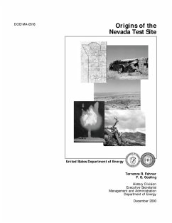 Origins of the Nevada Test Site (DOE/ MA­0518) - Fehner, Terrence R.; Gosling, F. G.; United States Department of Energy