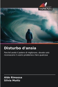 Disturbo d'ansia - Rimassa, Aldo;Muñiz, Silvia