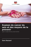 Examen du cancer du sein et des moyens de le prévenir