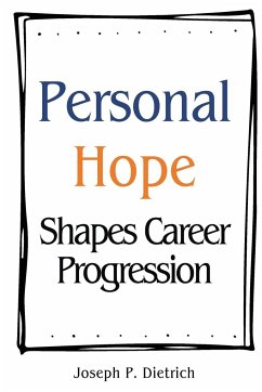 Personal Hope Shapes Career Progression - P. Dietrich, Joseph