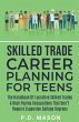 Skilled Trade Career Planning For Teens - Bild 1