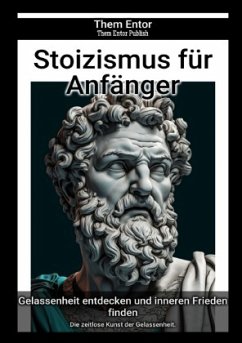 Stoizismus für Anfänger - Entor, Them