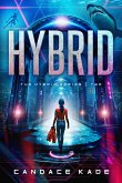 Hybrid (The Hybrid Series, #2) (eBook, ePUB)