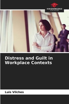 Distress and Guilt in Workplace Contexts - Vilches, Luis