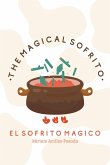 THE MAGICAL SOFRITO EL SOFRITO MAGICO (Second Edition)