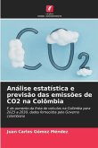 Análise estatística e previsão das emissões de CO2 na Colômbia