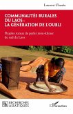 Communautés rurales du Laos : la génération de l'oubli