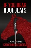 If You Hear Hoofbeats (eBook, ePUB)