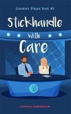 Stickhandle With Care (Canadian Played, #3) (eBook, ePUB)