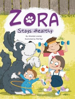 Zora Stays Healthy - Lowney, Amanda