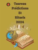 Taureau Prédictions Et Rituels 2024