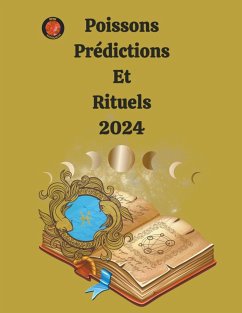 Poissons Prédictions Et Rituels 2024 - Rubi, Alina A; Rubi, Angeline