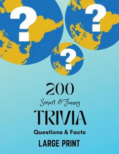 200 Smart & Funny Trivia Questions & Facts - Bluethorne, Rebecca