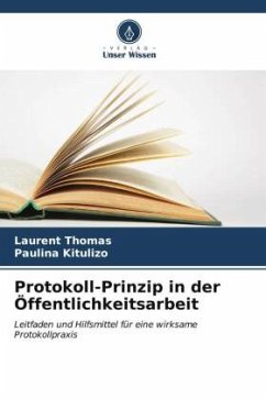 Protokoll-Prinzip in der Öffentlichkeitsarbeit - Thomas, Laurent;Kitulizo, Paulina