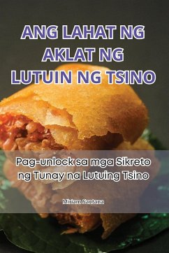 ANG LAHAT NG AKLAT NG LUTUIN NG TSINO - Miriam Santana