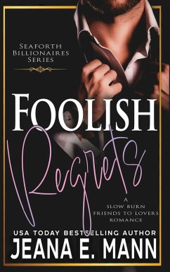 Foolish Regrets - Mann, Jeana E.