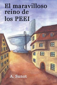 El maravilloso reino de los PEEI - Sunot, A.