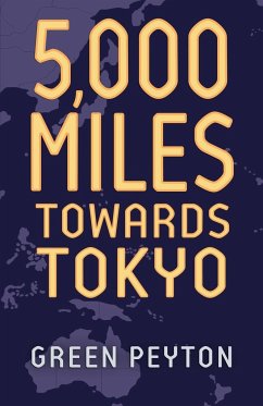 5000 Miles Towards Tokyo - Peyton, Green