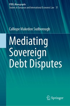 Mediating Sovereign Debt Disputes (eBook, PDF) - Sudborough, Calliope Makedon