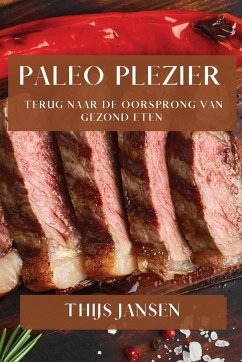 Paleo Plezier - Jansen, Thijs