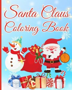 Santa Claus Coloring Book For Kids - Nguyen, Thy