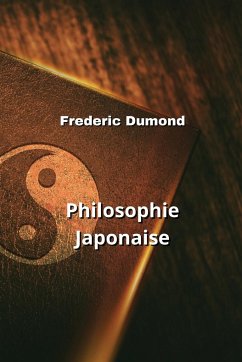 Philosophie Japonaise - Dumond, Frederic